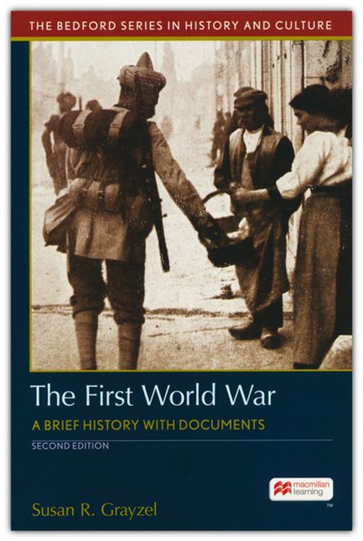 The First World War: A Brief History with Documents