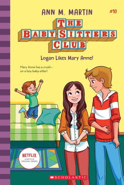 Logan Likes Mary Anne! Hardcover, #10