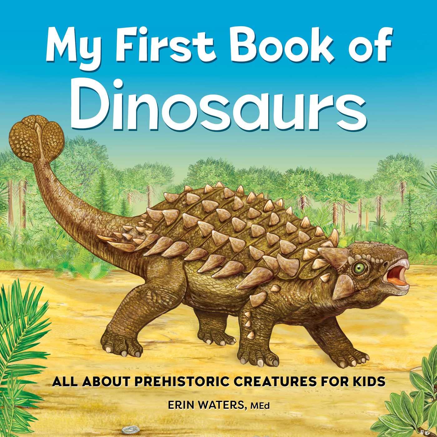 My First Book of Dinosaurs: All About…